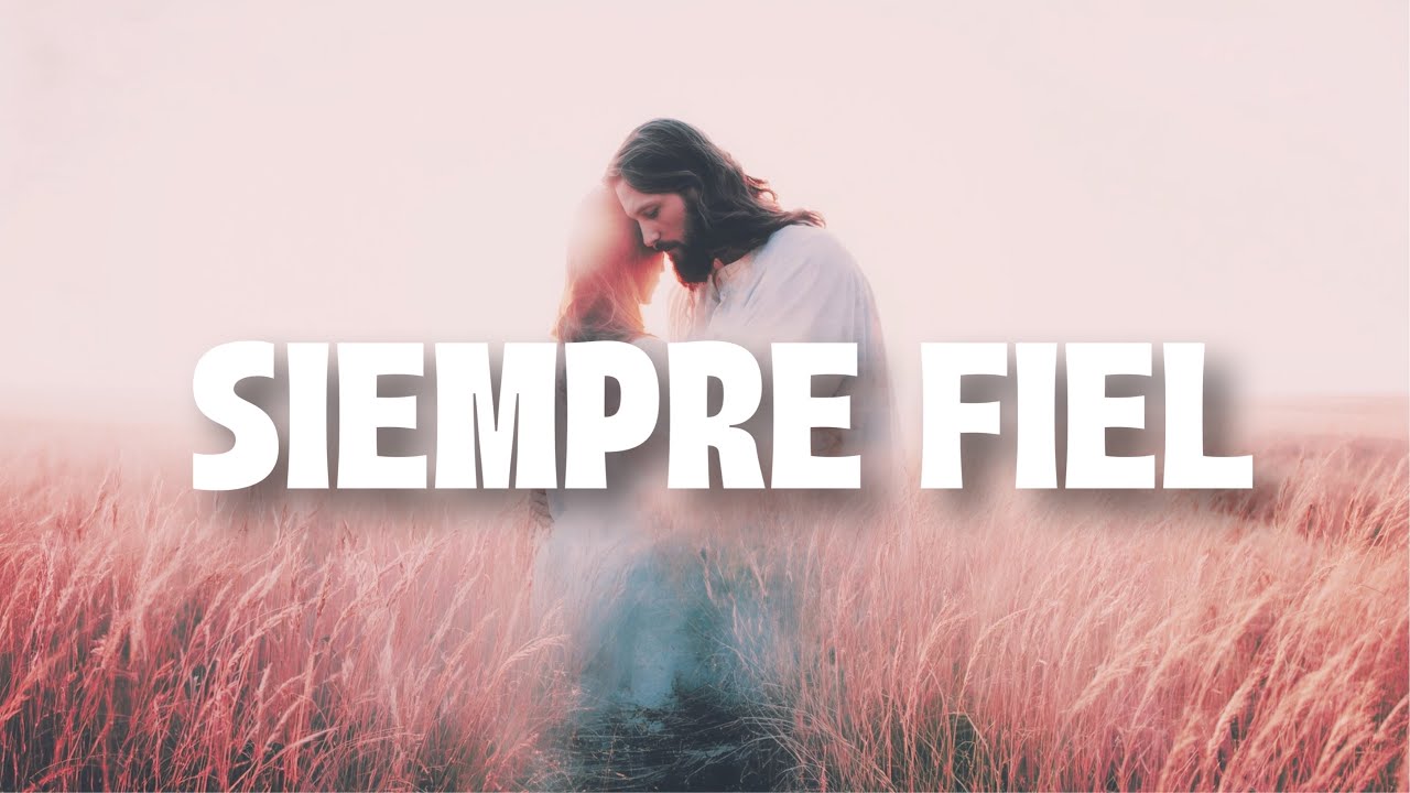 Siempre Fiel