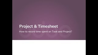 How to record time spent on Task and Project?