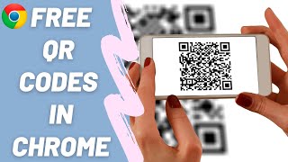 Create FREE QR Codes in Google Chrome