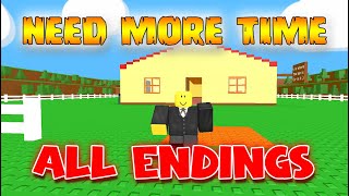 ⏰ NEED MORE TIME ⏰  ALL ENDINGS  Full Gameplay! [ROBLOX]