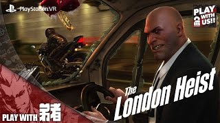【PSVR】弟者の「VR WORLDS（ロンドン ハイスト）」【2BRO.】