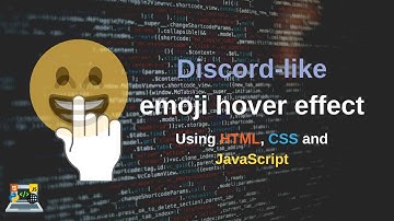 How to create Discord-like Emoji hover effect using HTML CSS and JavaScript