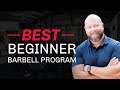 Best beginner barbell program  get strong fast