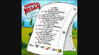 Mgk-100 Words And Running 100 Words And Running Mixtape | Machine Gun Kelly