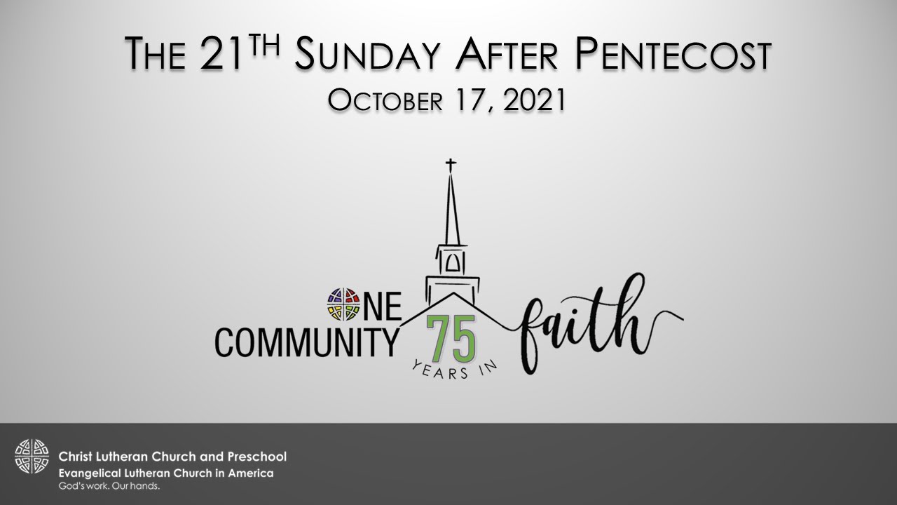 The 21th Sunday After Pentecost | October 17, 2021 - YouTube