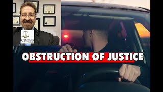 OBSTRUCTION OF JUSTICE