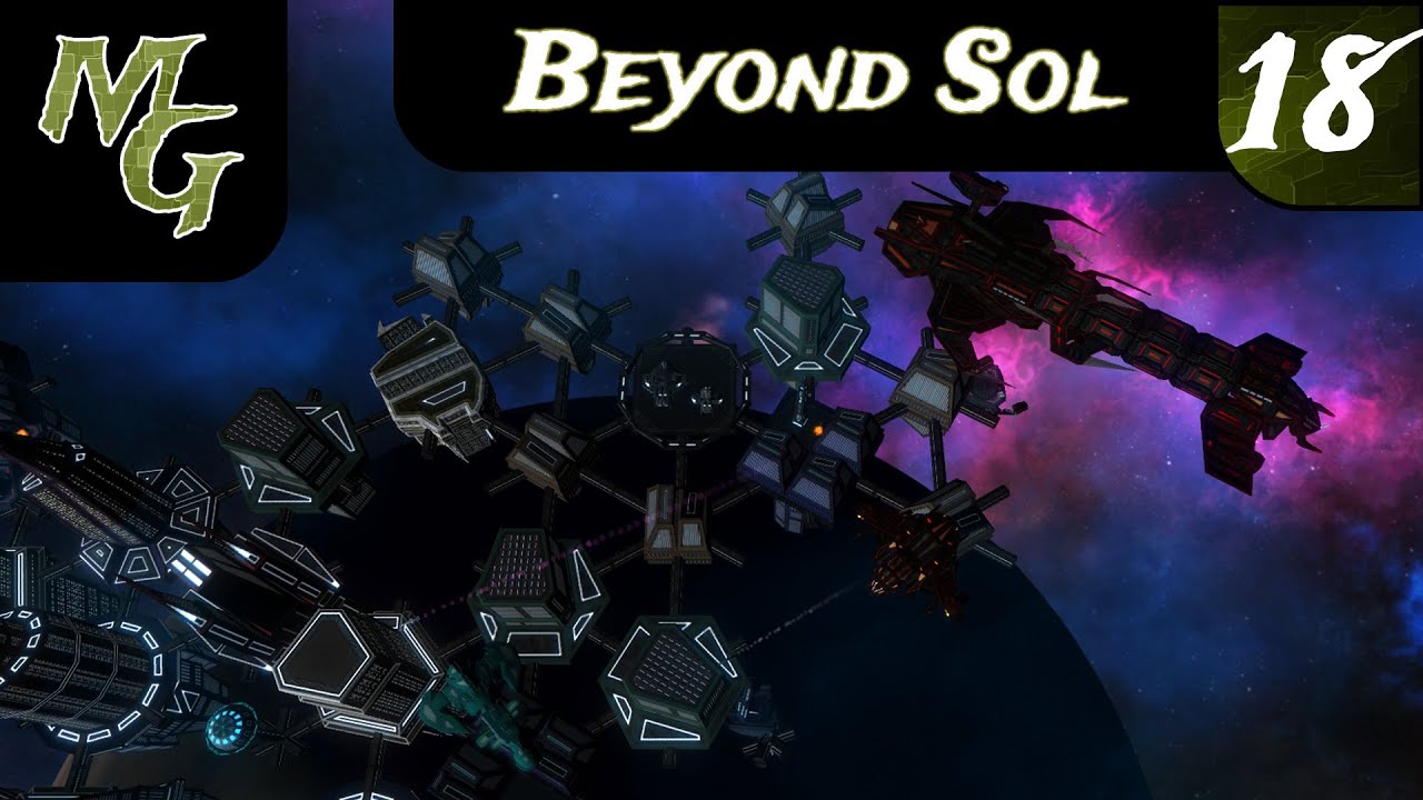 Let's Play – Beyond Sol - Episode 18 [Wars They Happen]: