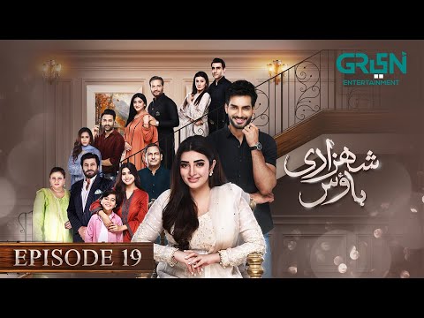 Shehzadi House — Episode 19