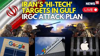 LIVE: IRGC Says Big Tech, Regional Tech Firms Could Be ‘Legitimate Targets’ in Gulf Attack Plan