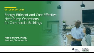 Energy Efficient and Cost Effective Heat Pump Operation: Commercial Buildings