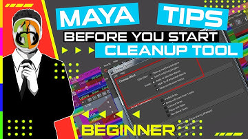 MAYA CLEANUP TOOL - KNOW HOW TO TROUBLE SHOOT AND FIX