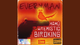 Video thumbnail of "MAMŪ - EVERYMAN (feat. Birdking & Aremistic)"