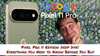 Pixel Pro 11 Review: Everything you need to know! Watch Before You Buy