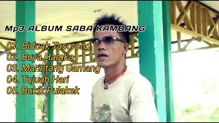 MP3 ALBUM || SABA KAMBANG