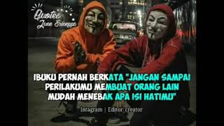 Story wa ibuku berkata jangan sampai perilakumu membuat orang lain mudah menebak isi hatimu!