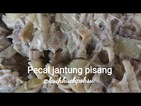 Resepi Pecel Jantung Pisang