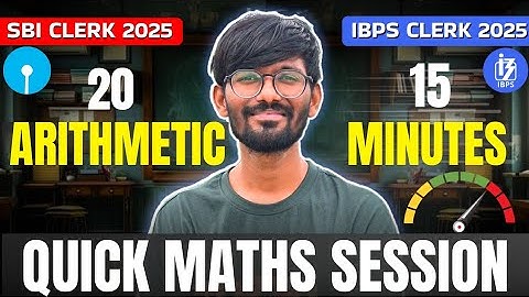 🔥 20 Qs in 15 Minutes - Rapid Fire Arithmetic🏃‍♂️ | SBI - IBPS Clerk Prelims 2025 | Harshit Patel 