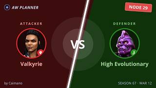 S67 War 12: Valkyrie vs 29 High Evolutionary