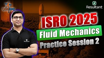 Top Questions for Practice - Fluid Mechanics✍🏻| ISRO 2025 Preparation 📚| Mechanical Engineering🎯