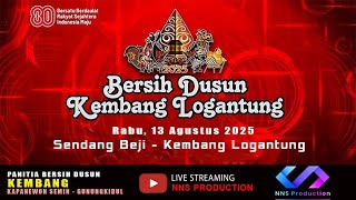 BERSIH DUSUN KEMBANG LOGANTUNG // NNS PRODUCTION // 13 AGUSTUS 2025