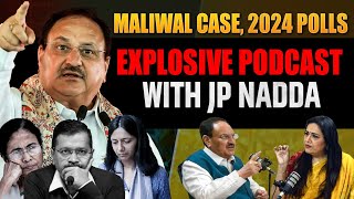 EP-176 | Swati Maliwal Case, 2024 Lok Sabha Polls, '400 Paar' Mission with BJP Chief JP Nadda