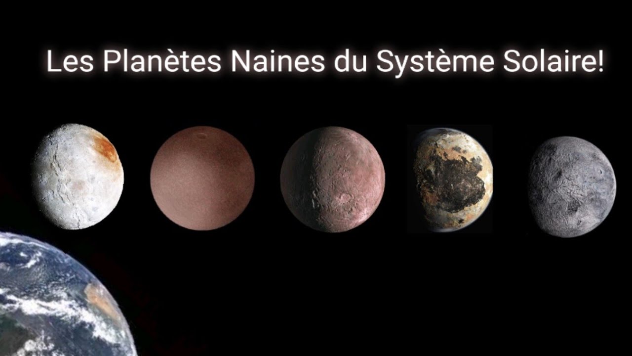 Les Planètes Naines Du Système Solaire Youtube