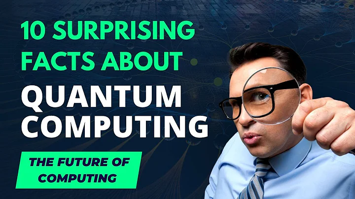 The Future of Computing: 10 Surprising Facts About Quantum Computing