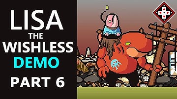 LISA: The Wishless Demo Gameplay (Part 6) - Good Ol