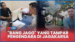 LIVE: 'Bang Jago' yang Tampar Pengendara di Jagakarsa Jaksel Ditangkap, Polisi Ungkap Motif