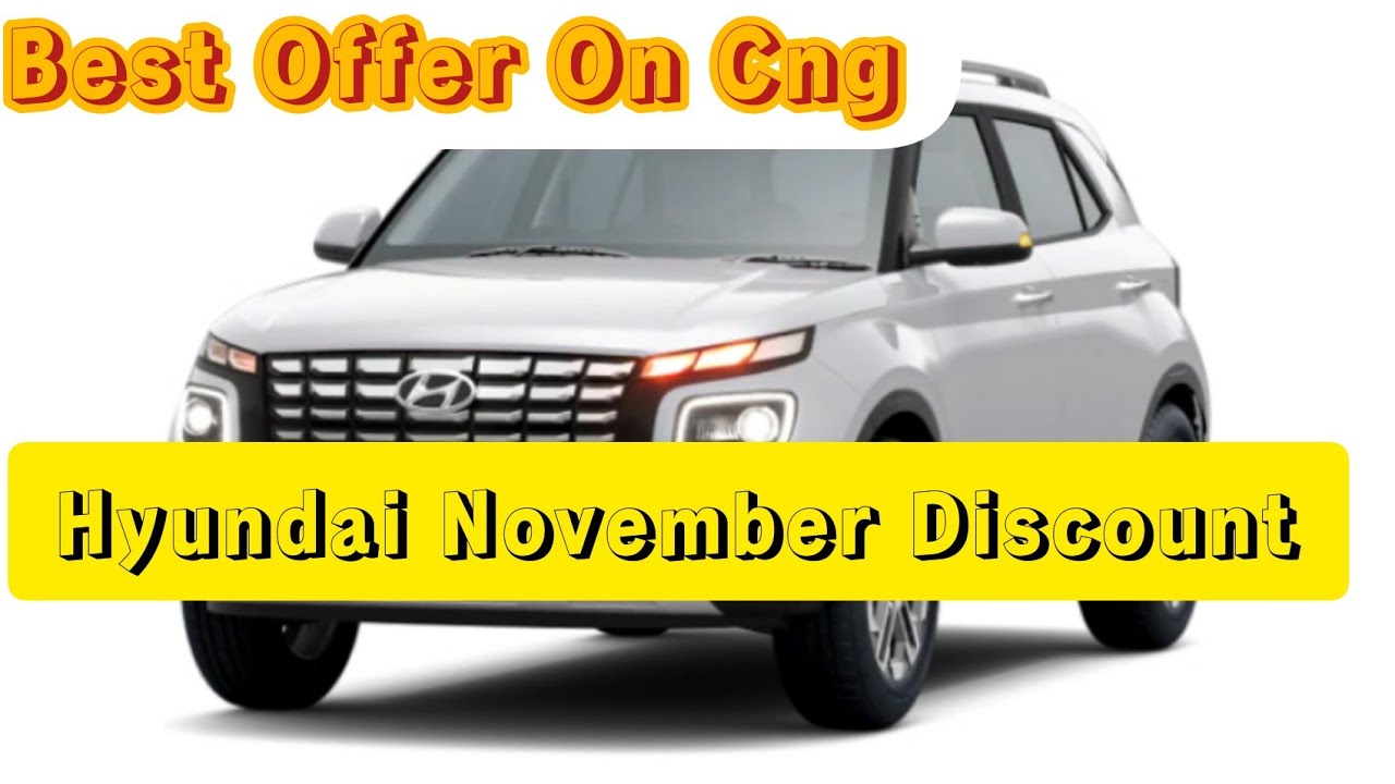 Hyundai November 2022 Discount Diwali ????????? ?????? Offers ?????? ????????? ???? || VIMAL ...