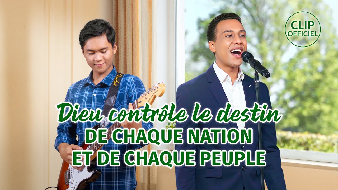 Musique chrétienne en français « Dieu contrôle le destin de chaque ...