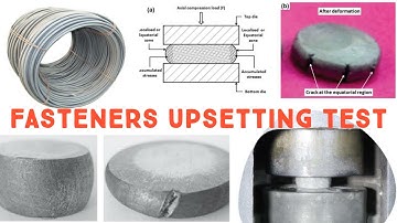 Upsetting test for steel, Fasteners upsetting test, Upsetting test of forgeability of metal.