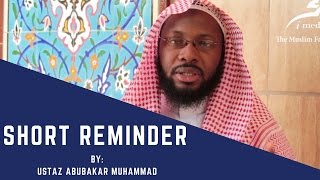 Short Reminder on Prophets of Allah - Ustaz Abubakar Sadiq Muhammed (Part 1) screenshot 3