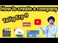2️⃣ Tally ERP 9 में Company कैसे Create करें? | Beginners Tutorial in Hindi 💯