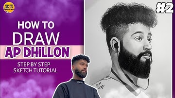 How to Draw AP Dhillon Step By step || Ep -2 || Sketch Tutorial for beginners ||