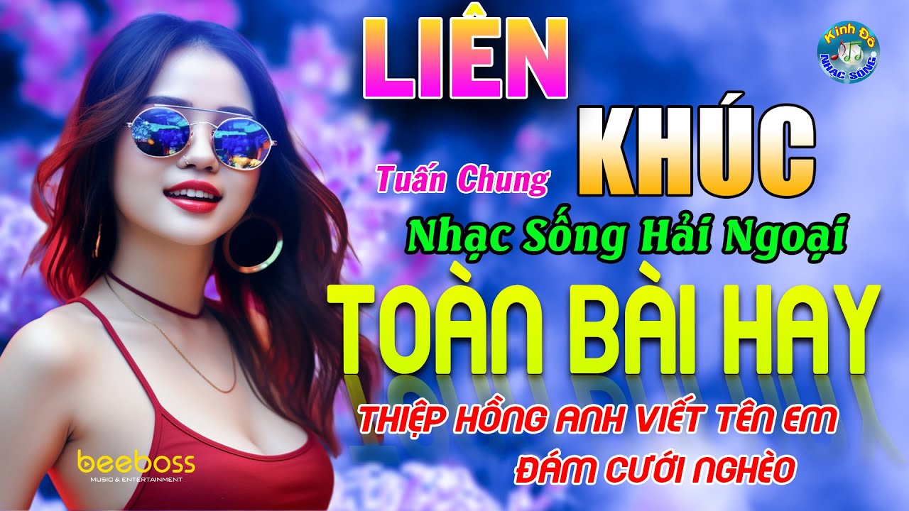 THIỆP HỒNG ANH VIẾT TÊN EM, TUẤN CHUNG ➤ LK Nhạc Sống BOLERO Hải Ngoại Thư Giãn, Bolero Toàn Bài Hay