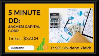 5 Minute DD $SACH - Will this dividend stock make me rich