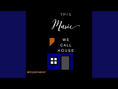 This Music We Call House (Club Mix)