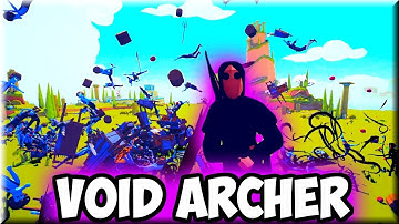Surpercharged Void Archer vs Every Faction - TABS MODS GAMEPLAY