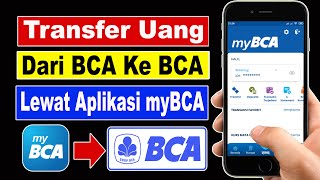 cara transfer bca ke bca via mybca