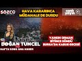 Damla DoДџan Tuncel Ile Hafta Sonu Ana Haber 27 Temmuz Damla DoДџan Tuncel Ile Hafta Sonu Ana Haber 27 Temmuz