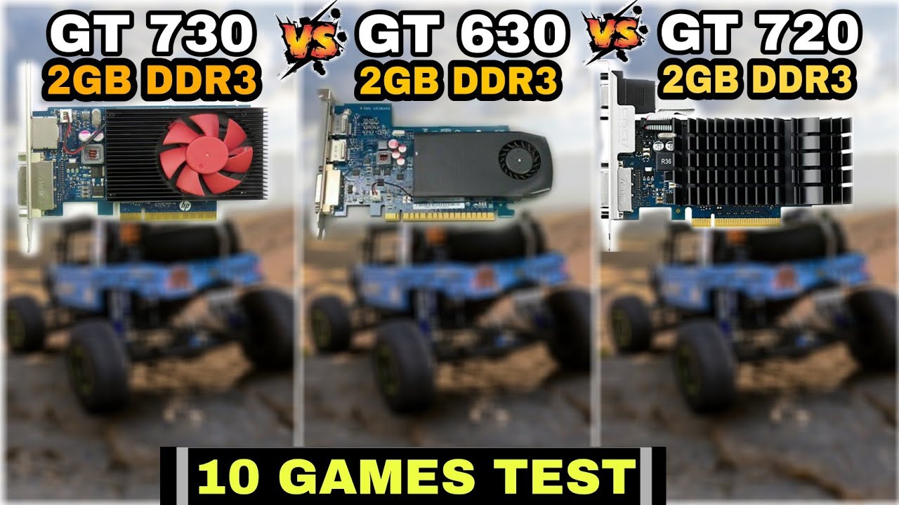 GT 720 Test In 10 New Games
