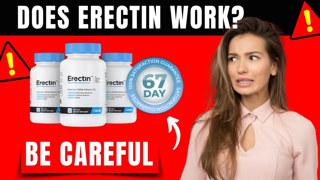 ERECTIN Review⚠️Alert⚠️ Does Erectin Really Work? Erectin is Good? Erectin Reviews