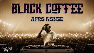 🔥AFRO HOUSE 2026 | 🎧Deep Hypnotic Festival Set | ☕ Black Coffee Style vol.16