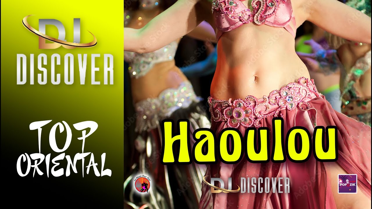 Haoulou DJ Discover Les Meilleures Chansons 70 80 90 Top Oriental haoulou-dj-discover-les-meilleures-chansons-70-80-90-top-oriental