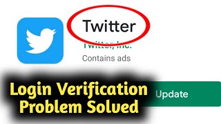 Fix Twitter Login Verification Problem Solved