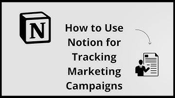 How To Use NOTION For Tracking Marketing Campaigns (Complete 2025 Guide)