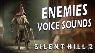 SILENT HILL 2: Enemies / Bosses Sounds