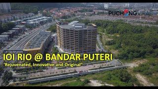 IOI Rio @ Bandar Puteri Puchong - Drone View