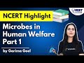 NEET Toppers: Microbes in Human Welfare Part -1 | NCERT Highlights 2021 | Garima Goel